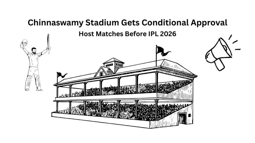 Chinnaswamy Stadium illustration with text: "Chinnaswamy Stadium Gets Conditional Approval Host Matches Before IPL 2026.