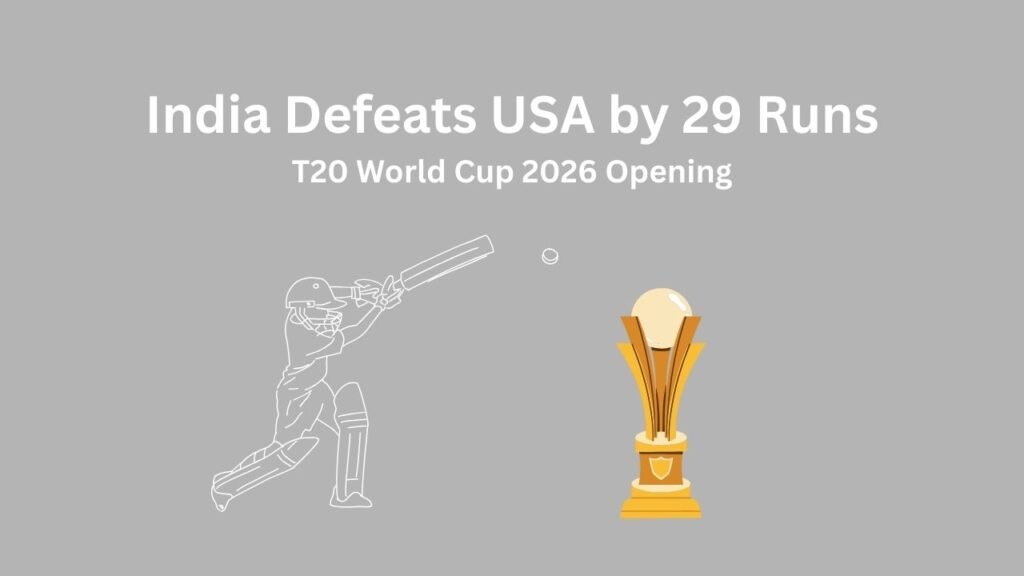 India wins! Cricket graphic showing India defeating USA by 29 runs in the T20 World Cup 2026 opening match.